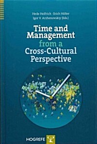 Time and Management from a Cross-Cultural Perspective (Hardcover, 1st)