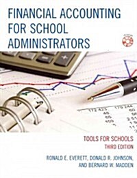 Financial Accounting for School Administrators: Tools for School [With CDROM] (Paperback, 3)