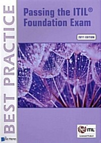 Passing the Itil(r) Foundation Exam (Paperback, 2011)