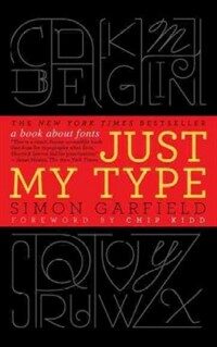 Just my type : a book about fonts