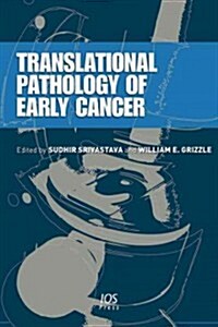 Translational Pathology of Early Cancer (Hardcover, 1st)
