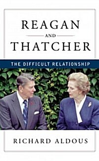 Reagan and Thatcher (Hardcover, Large Print)