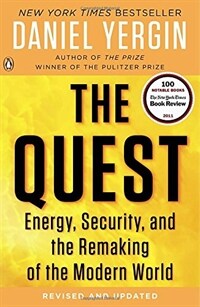 The Quest: Energy, Security, and the Remaking of the Modern World (Paperback, Revised, Update)