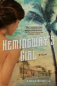 Hemingways Girl (Paperback, Original, Deckle Edge)