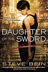 Daughter of the Sword (Paperback)