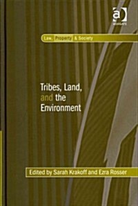 Tribes, Land, and the Environment (Hardcover)