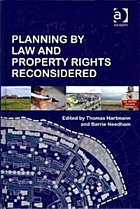 Planning by Law and Property Rights Reconsidered (Hardcover)