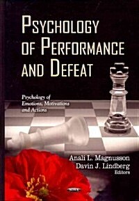 Psychology of Performance & Defeat (Hardcover, UK)