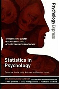 Psychology Express: Statistics in Psychology : (Undergraduate Revision Guide) (Paperback)