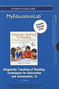 New Myeducationlab with Pearson Etext -- Standalone Access Card -- For Diagnostic Teaching of Reading: Techniques for Instruction and Assessment (Hardcover, 7, Revised)