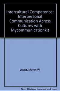 Intercultural Competence + Mycommunicationkit (Paperback, Pass Code, 6th)