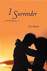 I Surrender (Hardcover)