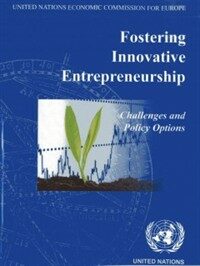 Fostering innovative entrepreneurship : challenges and policy options