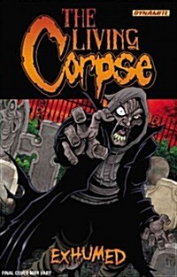 The Living Corpse: Exhumed (Paperback)