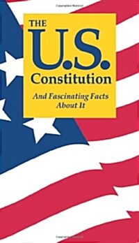 The U.S. Constitution and Fascinating Facts about It (Paperback, 8)