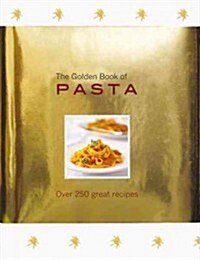 The Golden Book of Pasta (Hardcover)