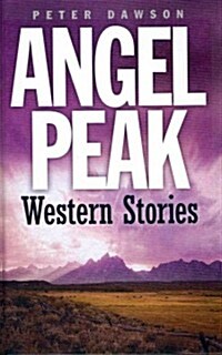 Angel Peak (Hardcover)