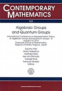 Algebraic Groups and Quantum Groups (Paperback)