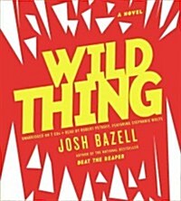 Wild Thing Lib/E (Audio CD)