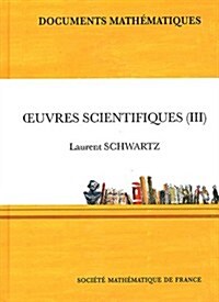 Oeuvres Scientifiques III (Hardcover)