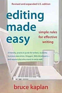 Editing Made Easy: Simple Rules for Effective Writing (Paperback, Revised, Expand)