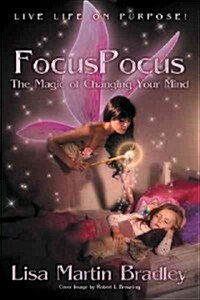 Focuspocus: The Magic of Changing Your Mind (Paperback)