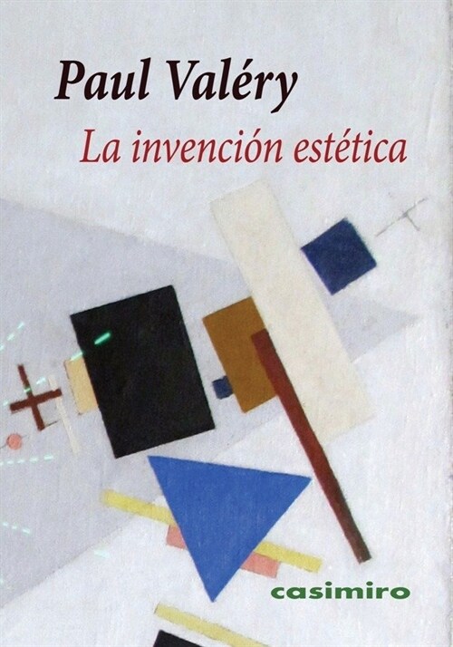 LA INVENCIA³N ESTA©TICA (Paperback)