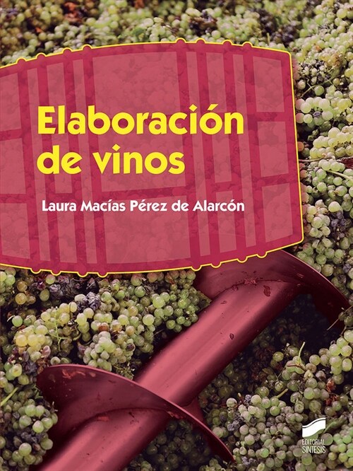 ELABORACIA³N DE VINOS (Paperback)