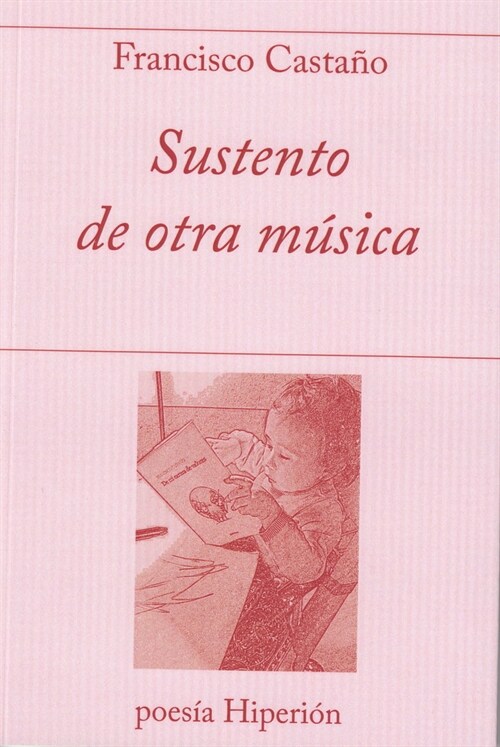 SUSTENTO DE OTRA MAºSICA (Book)