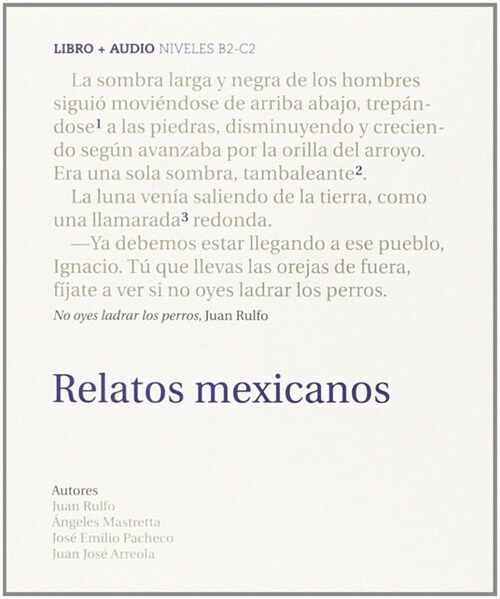 RELATOS MEXICANOS (LIBRO+CD): RULFO/MASTRETTA/PACHECO/ARREOLA (CD-ROM)