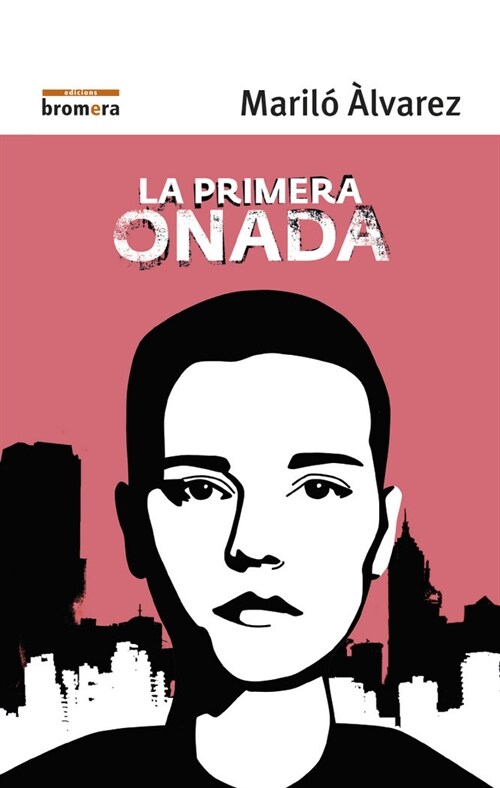 LA PRIMERA ONADA (Paperback)