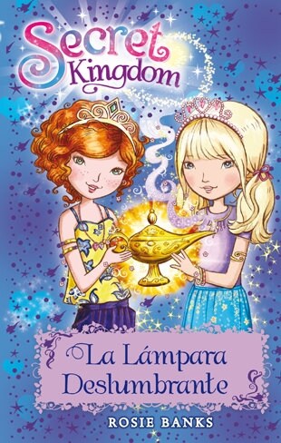 SECRET KINGDOM 33. LA LA MPARA DESLUMBRANTE (Paperback)