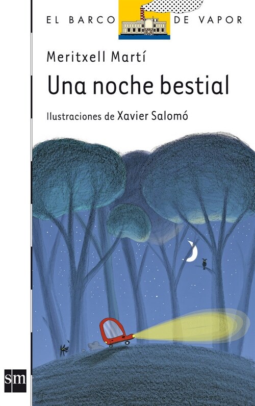 UNA NOCHE BESTIAL (BARCO VAPOR BLANCA)(+5 ANOS) (Paperback)