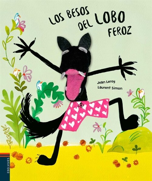 LOS BESOS DEL LOBO FEROZ (Hardcover)