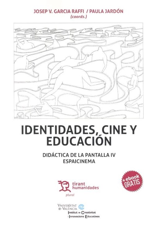 IDENTIDADES, CINE Y EDUCACIA³N (Paperback)