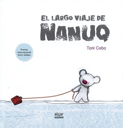 EL LARGO VIAJE DE NANUQ (Other Book Format)