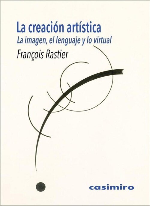 LA CREACION ARTISTICA (Paperback)