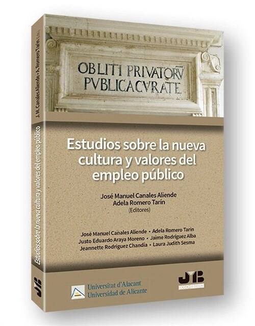 ESTUDIOS SOBRE LA NUEVA CULTURA Y VALORES DEL EMPLEO PAºBLICO (Paperback)