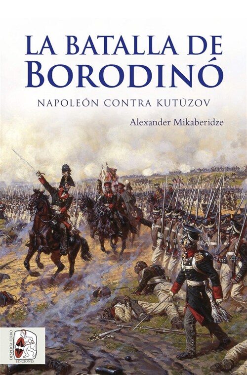 LA BATALLA DE BORODINA³ (Paperback)