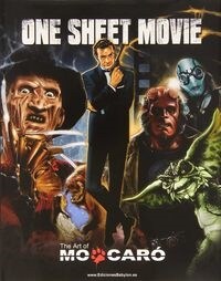 ONE SHEET MOVIE: THE ART OF MO CARO (Hardcover)