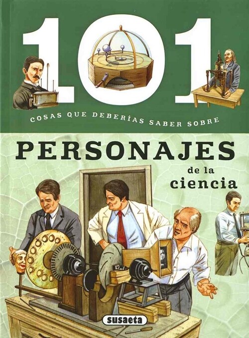 101 COSAS QUE DEBERA­AS SABER SOBRE PERSONAJES DE LA CIENCIA (Paperback)