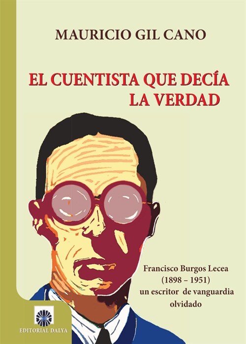 EL CUENTISTA QUE DECIA LA VERDAD (Paperback)