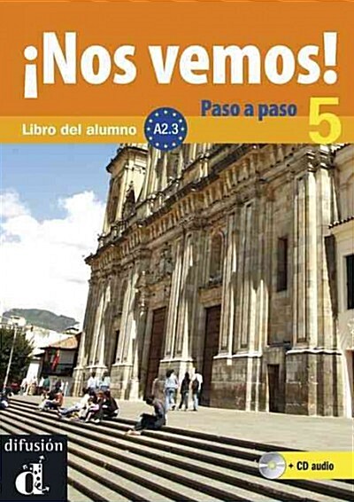 NOS VEMOS! PASO A PASO 5 (LIBRO ALUMNO+CD) (Paperback)