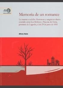 MEMORIA DE UN ROMANCE: LA MUERTE ACUCHILLO: HORROROSO Y SANGRIENTO DRAMA OCURRIDO ENTRE LOS MOLINOS Y PI (Paperback)