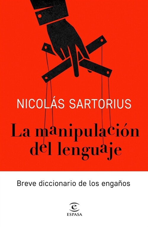 LA MANIPULACIA³N DEL LENGUAJE (Paperback)