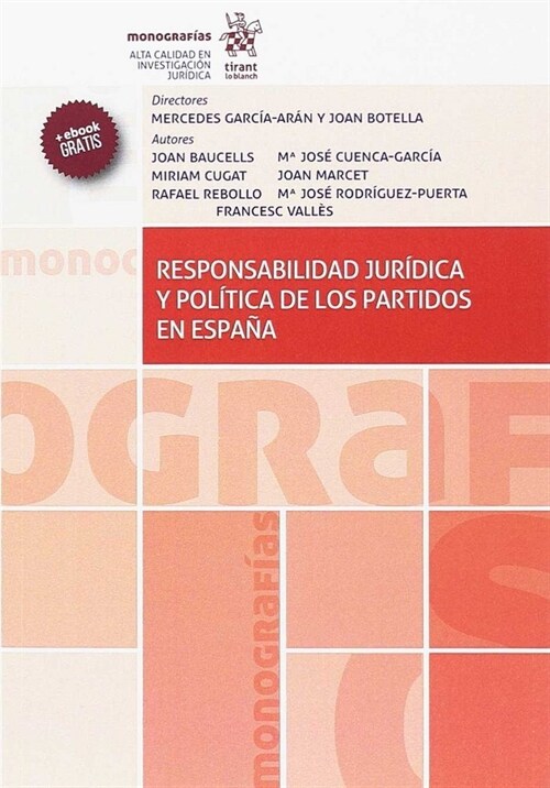 RESPONSABLIDAD JURA­DICA Y POLA­TICA DE LOS PARTIDOS EN ESPAA±A (Paperback)