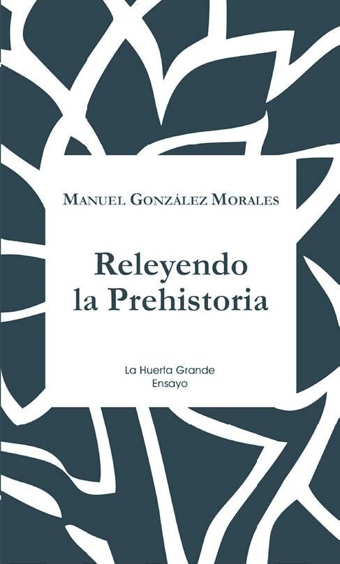 RELEYENDO LA PREHISTORIA (Other Book Format)