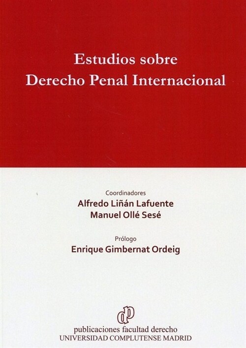 ESTUDIOS SOBRE DERECHO PENAL INTERNACIONAL (Paperback)