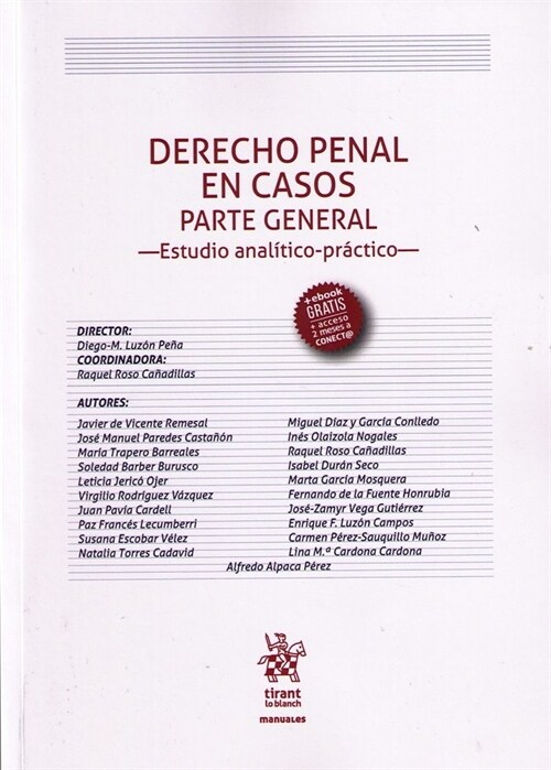 DERECHO PENAL EN CASOS PARTE GENERAL -ESTUDIO ANALA­TICO-PRA CTICO- (Paperback)