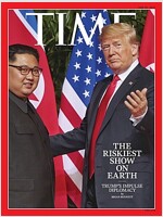 TIME Asia (주간 아시아판): 2018년 06월 25일 - 김정은 & 트럼프 북미정상회담 표지